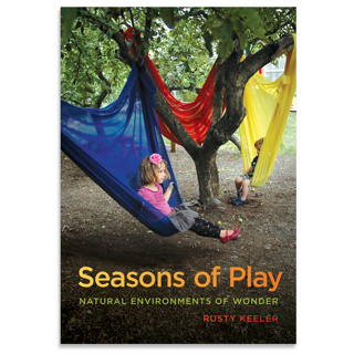 Seasons of Play Natural Environments of Wonder